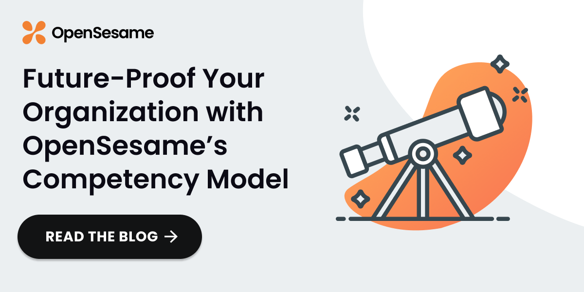 Future-Proof Your Organization with OpenSesame’s Competency Model