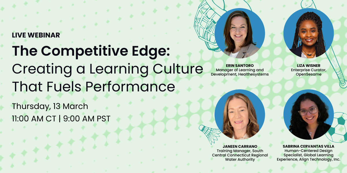 Webinar promotion for 'The Competitive Edge: Creating a Learning Culture That Fuels Performance,' featuring four speakers, scheduled for Thursday, 13 March at 11:00 AM CT | 9:00 AM PST.